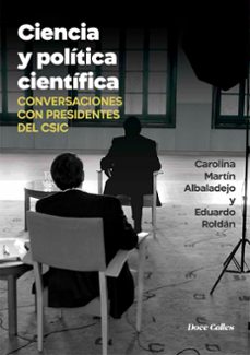 ciencia y politica cientifica-carolina martin albaladejo-eduardo roldan-9788497444484