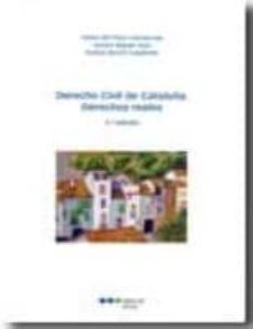 derecho civil de cataluña. derechos reales (3ª ed.)-esteve bosch capdevila-9788497688284