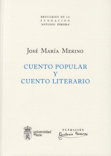 cuento popular y cuento literario-jose maria merino sanchez-9788497736084