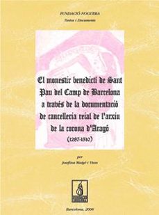 el monestir benedicti de sant pau del camp de barcelona-9788497797184
