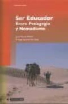 ser educador: entre pedagogia y nomadismo-jordi planella ribera-9788497887984