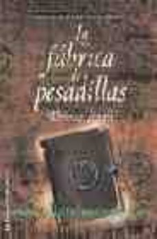 la fabrica de pesadillas-9788498002584