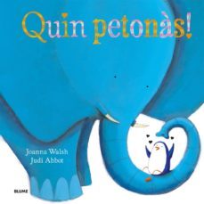 quin petonàs!-johanna walsh-judi abbot-9788498017984