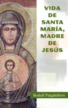 vida de santa maria, madre de jesus (ebook)-rodolf puigdollers i noblom-9788498059984