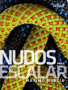 nudos para escalar-maximo murcia aguilera-9788498295184