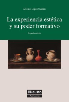 la experiencia estetica y su poder formativo (ebook)-9788498307184