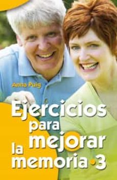 ejercicios para mejorar la memoria 3 (ebook)-anna puig-9788498425284