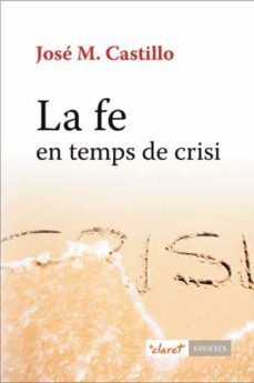 la fe en temps de crisi (ebook)-jose m. castillo-9788498465884