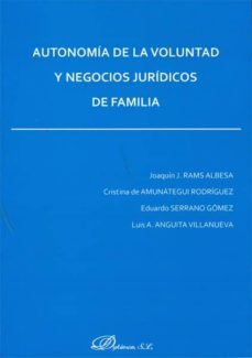 autonomia de la voluntad y negocios juridicos de familia-9788498497984