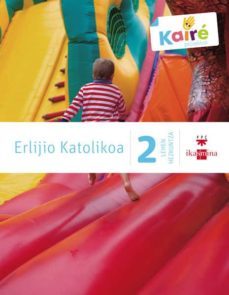 lh2 erlijio kaire  bizigarri ed 2014 euskera-9788498552584
