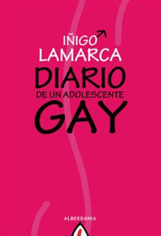 diario de un adolescente gay-iñigo lamarca-9788498680584