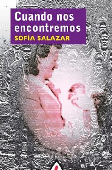 cuando nos encontremos-sofia salazar-9788498683684