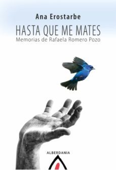 hasta que me mates (ebook)-ana erostarbe madrazo-9788498687484