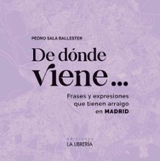 de donde viene...-pedro sala ballester-9788498735284