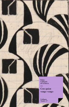con quien vengo vengo (ebook)-pedro calderon de la barca-9788498971484