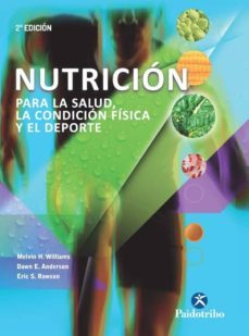 nutrición para la salud, la condición física y el deporte-melvin h. williams-9788499105284