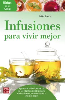 infusiones para vivir mejor (ebook)-erika busch-9788499174884