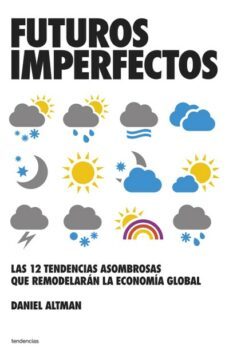 futuros imperfectos (ebook)-brian williams-daniel altman-9788499440484
