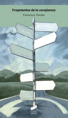 fragmentos de la verguenza (ebook)-francisco pereña-9788499583884