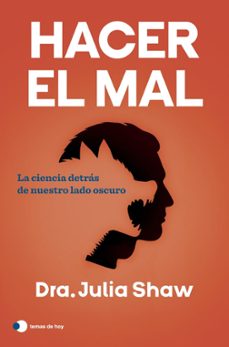 hacer el mal (ebook)-julia shaw-9788499987484
