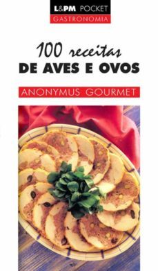 100 receitas de aves e ovos (ebook)-anonymus gourmet-9788525423184