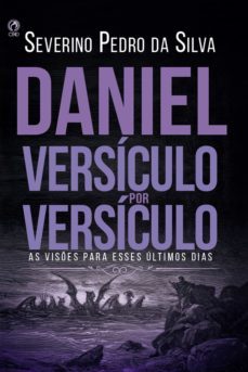 daniel versículo por versículo (ebook)-severino pedro da silva-9788526313484