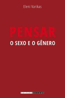 pensar o sexo e o genero (ebook)-eleni varikas-9788526817784