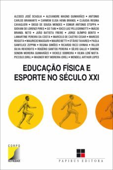 educação física e esporte no século xxi (ebook)-wagner wey moreira-vilma l. nista piccolo-9788544903384
