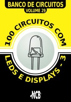 100 circuitos com leds e displays - 3 (ebook)-9788565050784