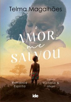 o amor me salvou (ebook)-telma magalhães-9788573415384