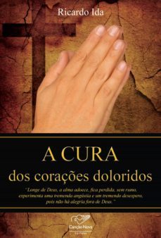 a cura dos coraçes doloridos (ebook)-ricardo ida-9788576775584