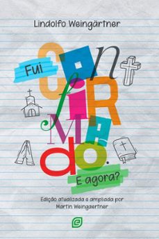fui confirmado. e agora? (ebook)-lindolfo weingärtner-9788578394684