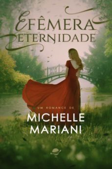 efêmera eternidade (ebook)-michelle mariani-9788585037284