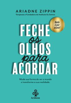 feche os olhos para acordar (ebook)-ariadne zippin-9788592593384