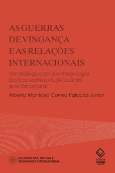 as guerras de vingança e as relaçes internacionais (ebook)-alberto montoya correa palacios junior-9788595463684