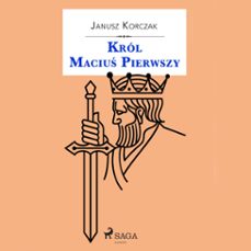 krol maciu pierwszy (audiolibro)-janusz korczak-9788726358384