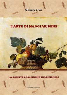 l'arte di mangiar bene (ebook)-pellegrino artusi-9788827506684