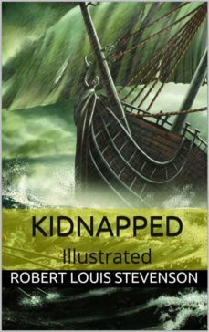 kidnapped - illustrated (ebook)-robert louis stevenson-9788829591084
