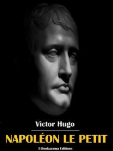 napoleon le petit (ebook)-victor hugo-9788832587784