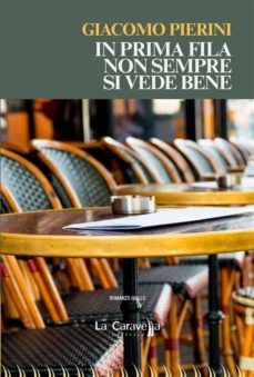 in prima fila non sempre si vede bene (ebook)-9788868274184