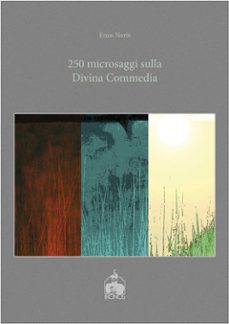 250 microsaggi sulla divina commedia-9788896006184