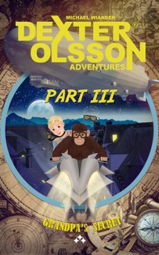 grandpa's secret: part 3 (ebook)-michael wiander-9789190075784