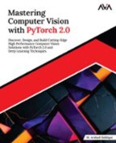 mastering computer vision with pytorch 2.0 (ebook)-9789348107084