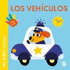 mis deditos curiosos - los vehiculos-9789403238784