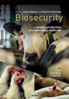 biosecurity in animal production and veterinary medicine : from principles to practice-9789463443784
