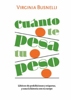 cuánto te pesa tu peso (ebook)-virginia busnelli-9789500214384