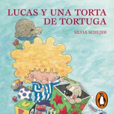 lucas y una torta de tortuga (audiolibro)-silvia schujer-9789500768184