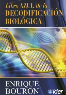 libro azul de la decodificacion biologica-enrique bouron-9789501729184