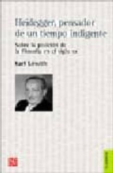 heidegger, pensador de un tiempo indigente-9789505576784