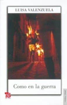 como en la guerra-luisa valenzuela-9789505578184